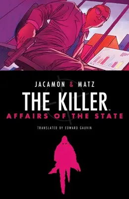 Le tueur : Les affaires de l'État - The Killer: Affairs of the State