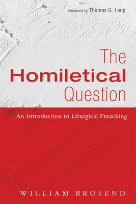 La question homilétique - The Homiletical Question