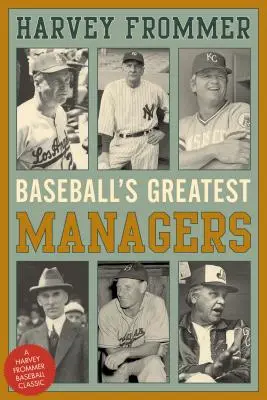 Les plus grands managers du baseball - Baseball's Greatest Managers