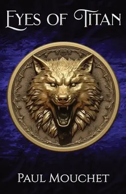 Les yeux de Titan : Une aventure fantastique - Eyes of Titan: A Fantasy Adventure