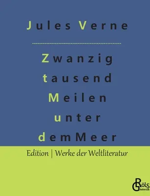 Vingt mille lieues sous les mers - Zwanzig tausend Meilen unter dem Meer