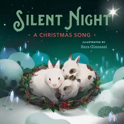 Douce nuit : Une chanson de Noël - Silent Night: A Christmas Song