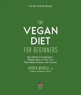La cuisine végétalienne simple : Des repas équilibrés, faciles et délicieux à base de plantes pour un bien-être quotidien - The Simple Vegan Kitchen: Nutritionally Balanced, Easy and Delicious Plant-Based Meals for Daily Wellness