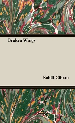 Les ailes brisées - The Broken Wings