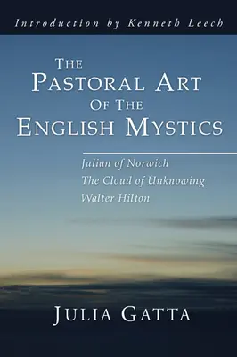 L'art pastoral des mystiques anglais - The Pastoral Art of the English Mystics