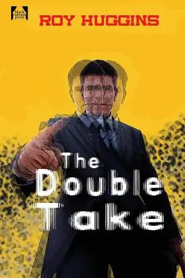 La double prise - The Double Take