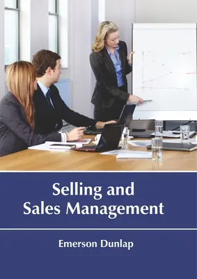 Vente et gestion des ventes - Selling and Sales Management