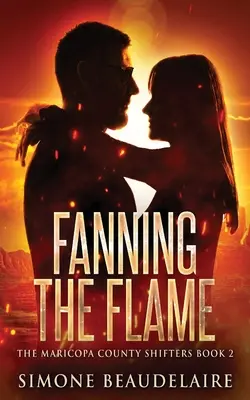 La flamme s'allume - Fanning The Flame