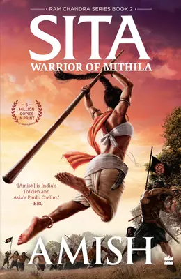 Sita : La guerrière de Mithila (RAM Chandra Series Book 2) - Sita: Warrior of Mithila (RAM Chandra Series Book 2)