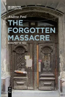 Le massacre oublié - The Forgotten Massacre
