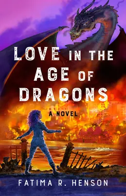 L'amour à l'âge des dragons - Love in the Age of Dragons