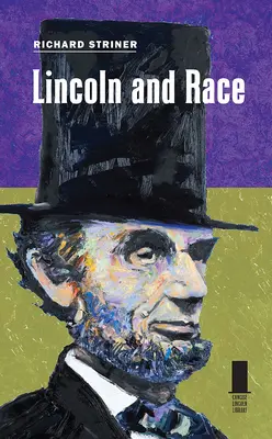 Lincoln et la race - Lincoln and Race