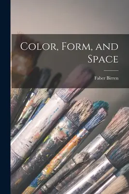 Couleur, forme et espace - Color, Form, and Space