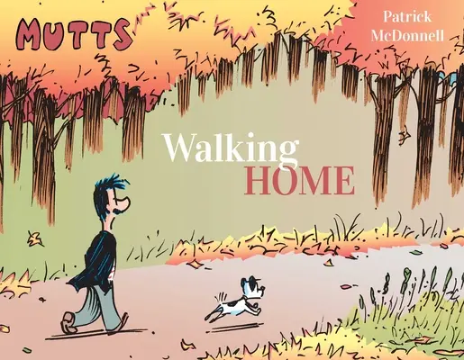 Mutts : Le retour à la maison - Mutts: Walking Home