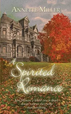 Un roman d'esprit - A Spirited Romance