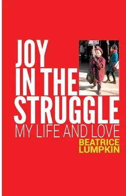 La joie dans la lutte - Joy In the Struggle