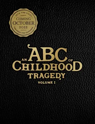 Un ABC des tragédies de l'enfance - An ABC of Childhood Tragedy