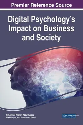 L'impact de la psychologie numérique sur les entreprises et la société - Digital Psychology's Impact on Business and Society