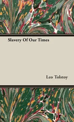 L'esclavage de notre temps - Slavery Of Our Times