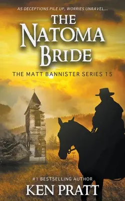 La fiancée de Natoma : Un roman occidental chrétien - The Natoma Bride: A Christian Western Novel