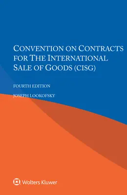 Convention sur les contrats de vente internationale de marchandises (CVIM) - Convention on Contracts for the International Sale of Goods (CISG)