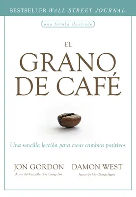 El Grano de Caf (le grain de café, édition espagnole) - El Grano de Caf (the Coffee Bean Spanish Edition)