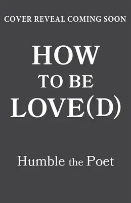 Comment être amoureux(se) : Des vérités simples pour se ménager, accepter l'imperfection et aimer pour mieux vivre. - How to Be Love(d): Simple Truths for Going Easier on Yourself, Embracing Imperfection & Loving Your Way to a Better Life