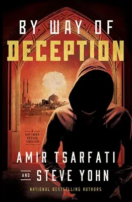 Par la voie de la tromperie : Un thriller du NIR Tavor Mossad - By Way of Deception: A NIR Tavor Mossad Thriller