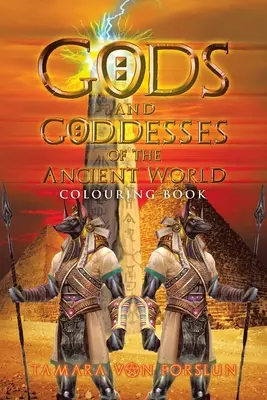 Dieux et déesses du monde antique : Livre de coloriage - Gods and Goddesses of the Ancient World: Colouring Book