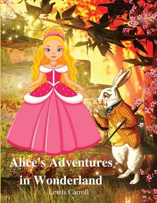 Les aventures d'Alice au pays des merveilles - Alice's Adventures in Wonderland