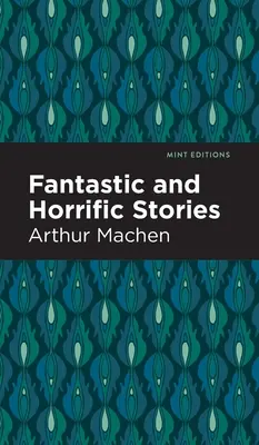 Histoires fantastiques et horribles - Fantastic and Horrific Stories