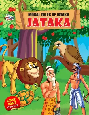 Contes moraux de Jataka - Moral Tales of Jataka