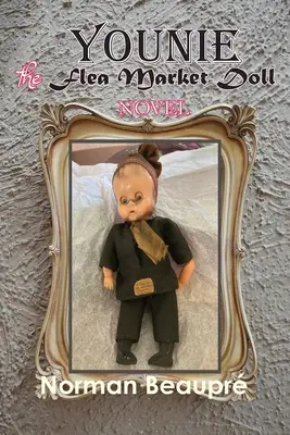 Younie, la poupée du marché aux puces - Younie, The Flea Market Doll