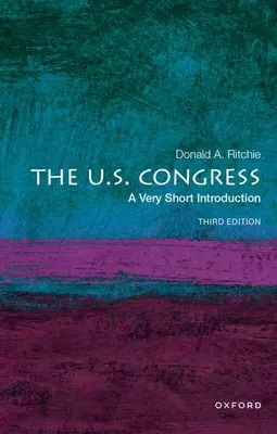 Le Congrès américain : Une très courte introduction - The U.S. Congress: A Very Short Introduction