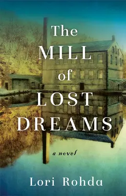 Le moulin des rêves perdus - The Mill of Lost Dreams