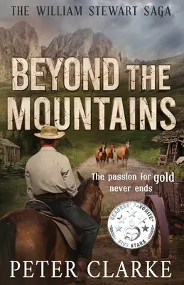 Au-delà des montagnes : La saga de William Stewart - Beyond the Mountains: The William Stewart Saga