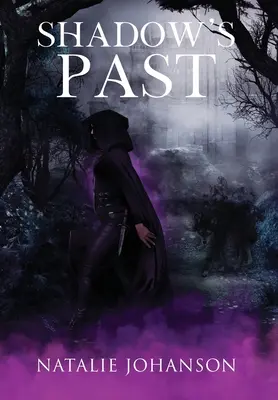 Le passé de l'ombre - Shadow's Past