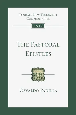 Les épîtres pastorales : Introduction et commentaire - The Pastoral Epistles: An Introduction and Commentary