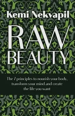La beauté à l'état brut - Raw Beauty