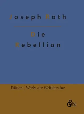 La rébellion - Die Rebellion