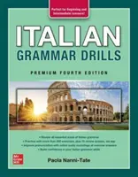 Exercices de grammaire italienne, Premium quatrième édition - Italian Grammar Drills, Premium Fourth Edition