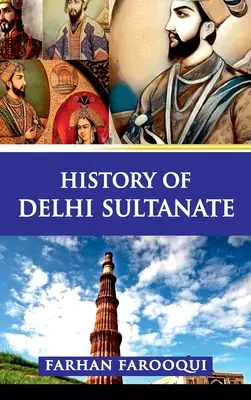 Histoire du sultanat de Delhi - History of Delhi Sultanate