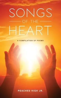 Chants du cœur : Une compilation de poèmes - Songs of the Heart: A Compilation of Poems