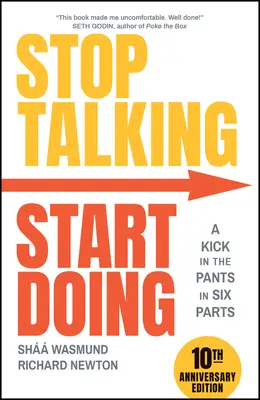 Arrêtez de parler, passez à l'action - Stop Talking, Start Doing