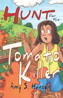 La chasse au tueur de tomates - Hunt for the Tomato Killer