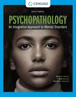 Psychopathologie : Une approche intégrative des troubles mentaux - Psychopathology: An Integrative Approach to Mental Disorders