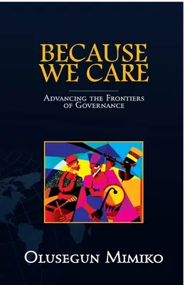 Parce que nous nous soucions des autres : Faire avancer les frontières de la gouvernance - Because We Care: Advancing the Frontiers of Governance