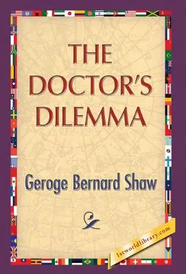 Le dilemme du médecin - The Doctor's Dilemma