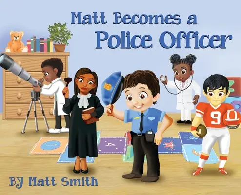 Matt devient policier - Matt Becomes a Police Officer