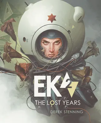 Ek2 : Les années perdues - Ek2: The Lost Years